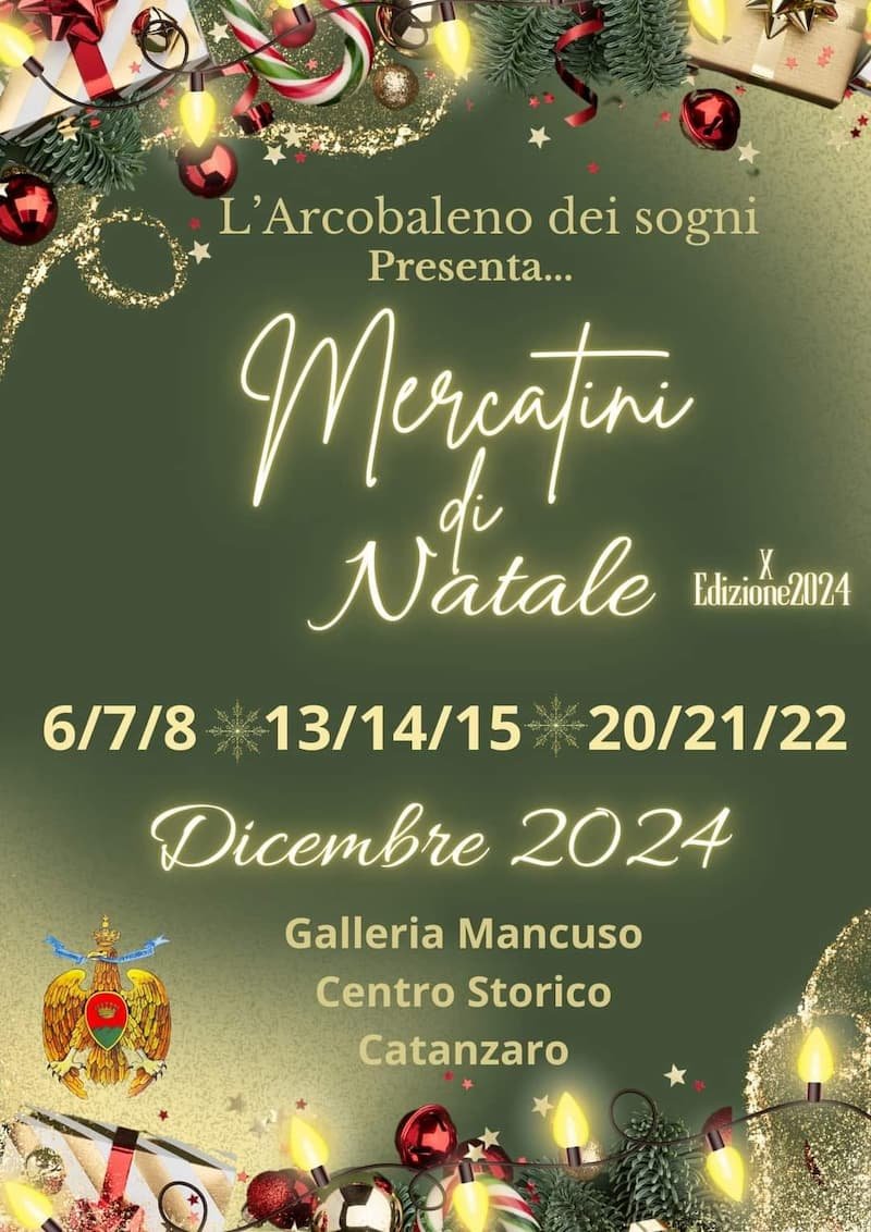 X-Edizione-dei-Mercatini-di-Natale-a-Catanzaro-Dal-6-al-22-Dicembre-2024-Galleria-Mancuso-Catanzaro-eventi-natalizi-calabria