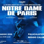 notre-dame-de-paris-palacalafiore-reggio-calabria-7-8-9-maggio-2026